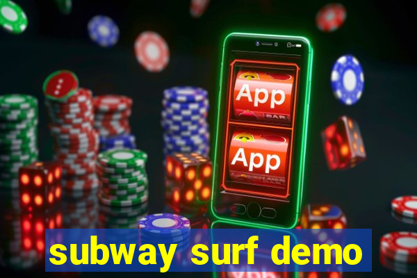 subway surf demo